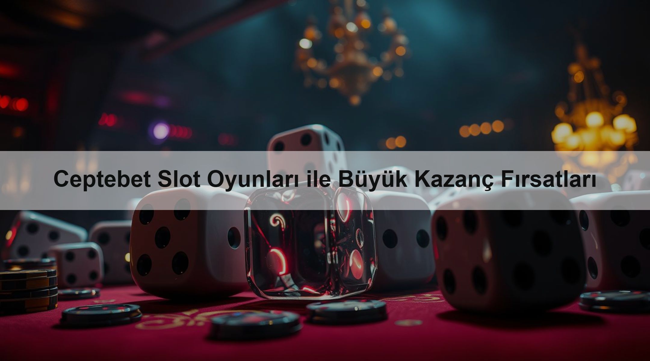 Ceptebet Slot Oyunları ile Büyük Kazanç Fırsatları